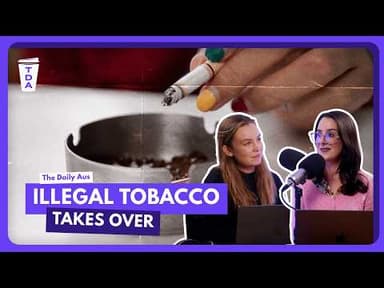 Why Aussies are buying illegal cigarettes