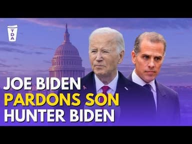 Why has Joe Biden pardoned his son?