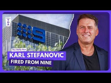 Why did Nine fire Karl Stefanovic over Tommy Robinson podcast?