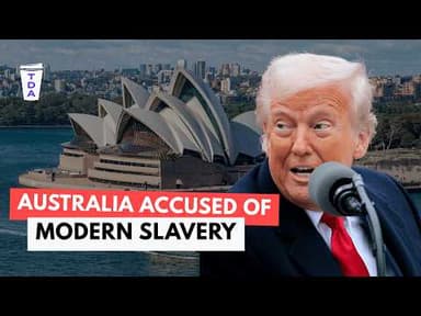 Why is Donald Trump accusing Australia of modern slavery?