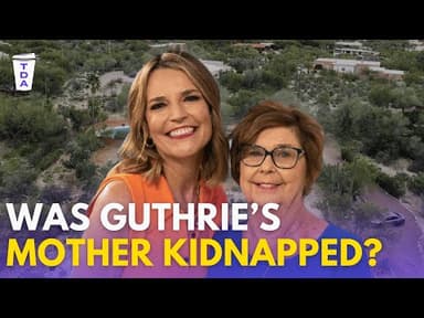 The latest on the abduction of Savannah Guthrie's mother